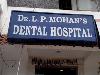 Dr L P Mohan Dental Hospital -